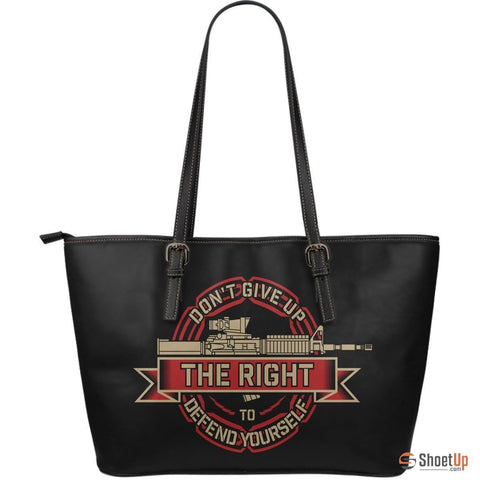 Don't Give Up The Right-Large Leather Tote Bag-Free Shipping