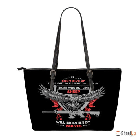 The Right To Defend Yourself- Small Leather Tote Bag- Free Shipping